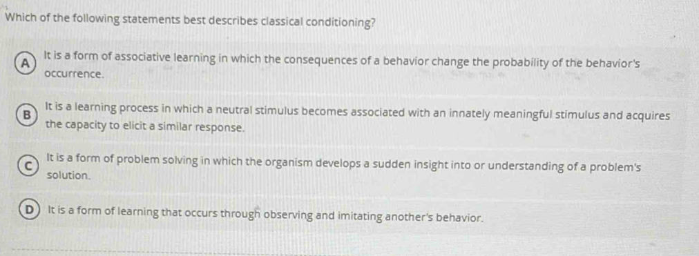 Solved Which Of The Following Statements Best Describes Classical