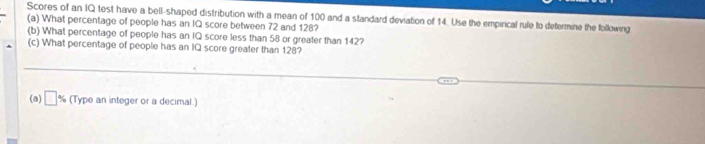 Solved Scores Of An IQ Test Have A Bell Shaped Distribution With A