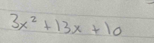 3x^2+13x+10