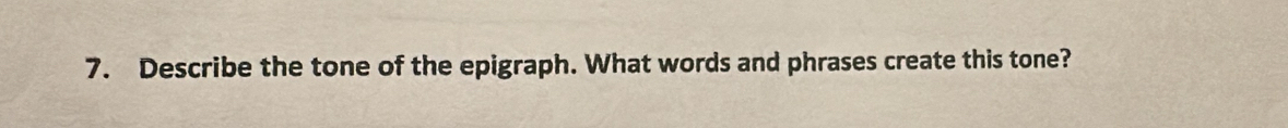 Describe the tone of the epigraph. What words and phrases create this tone?