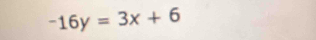 -16y=3x+6