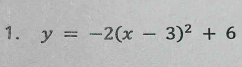 y=-2(x-3)^2+6