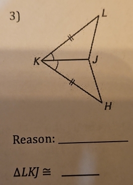 Reason:_
△ LKJ≌ _