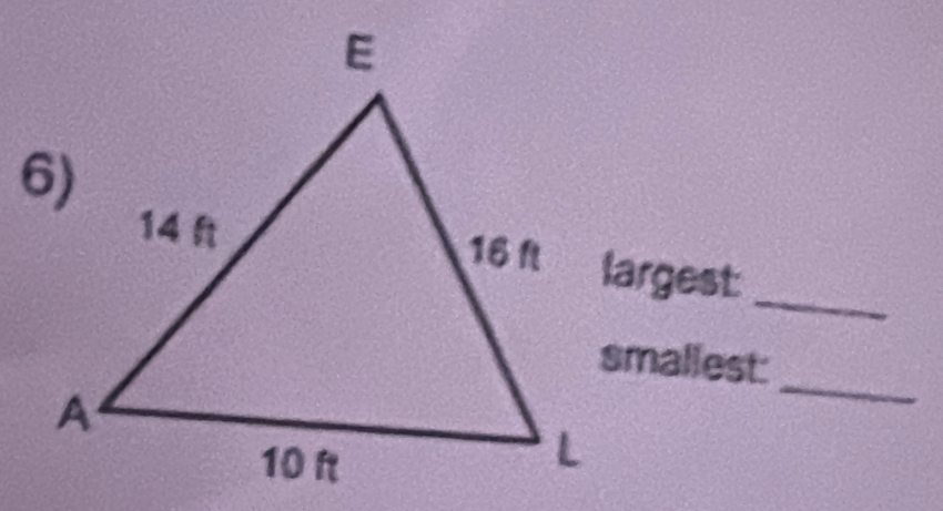 largest: 
_ 
smallest: