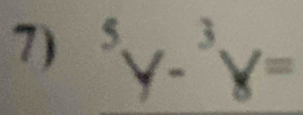 ^5y-^3y=