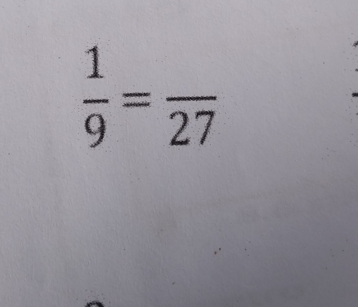  1/9 =frac 27