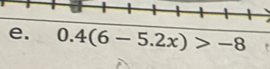 0.4(6-5.2x)>-8