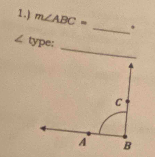 1.) m∠ ABC= _。 
_ 
∠ type: