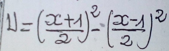 N=( ((x+1)/2 )^-( (x-1)/2 )^2