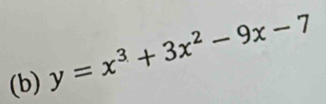 y=x^3+3x^2-9x-7