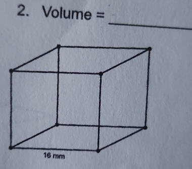 Volume=
_