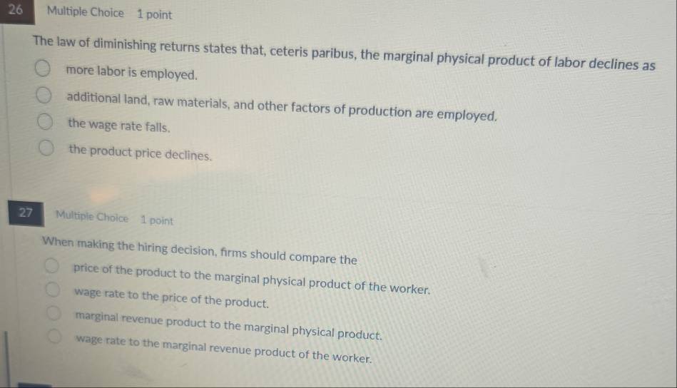 Solved: The law of diminishing returns states that, ceteris paribus ...