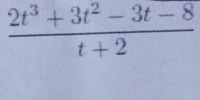  (2t^3+3t^2-3t-8)/t+2 