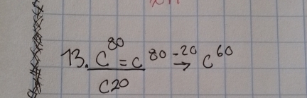 73 frac C^(80)=c^(80-20)to C^(60)