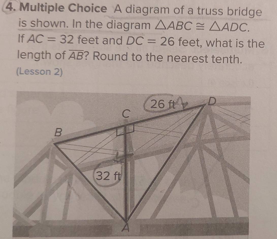 تم الحل:A diagram of a truss bridge is shown. In the diagram ABC≌ ADC ...