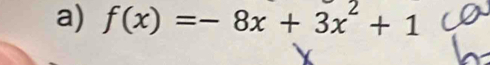 f(x)=-8x+3x^2+1