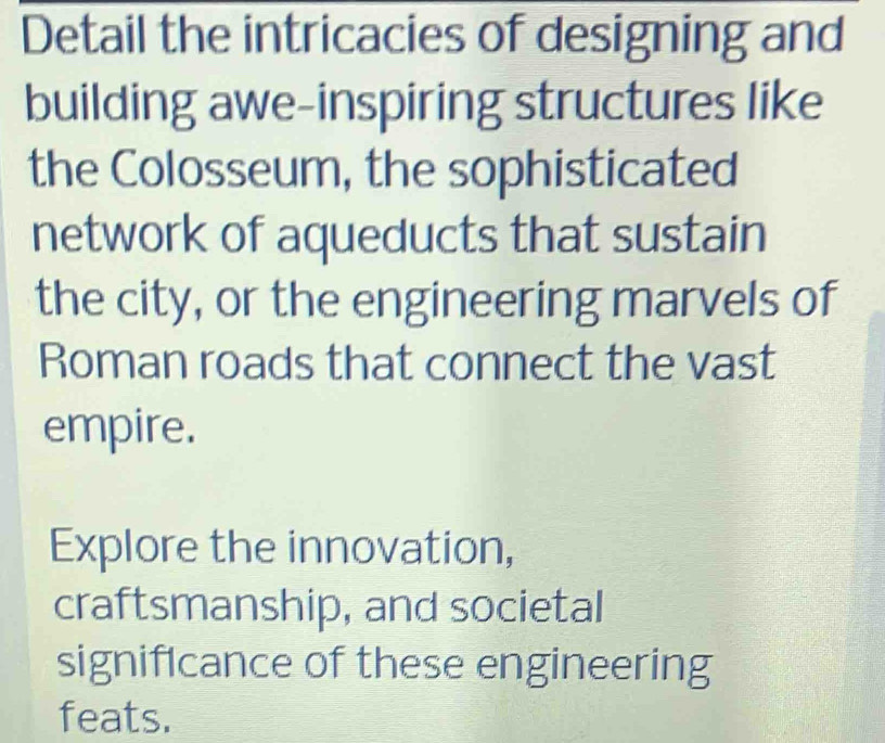Solved: Detail the intricacies of designing and building awe-inspiring ...