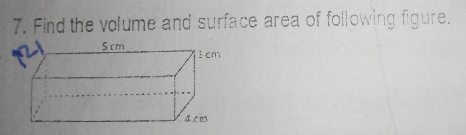 Find the volume and surface area of following figure.