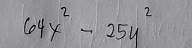 64x^2-25y^2