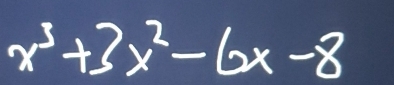 x^3+3x^2-6x-8