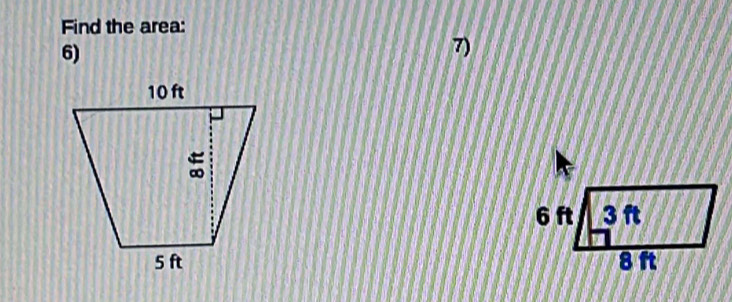 Find the area: 
6) 
7)