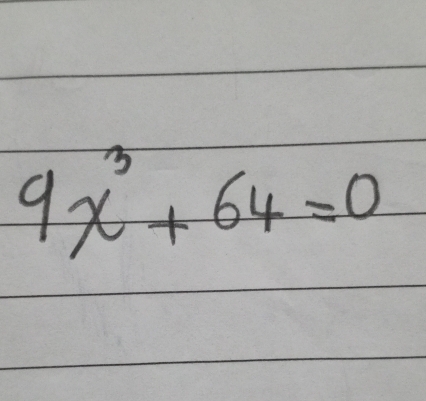 9x^3+64=0