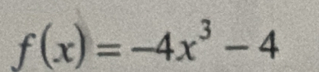 f(x)=-4x^3-4