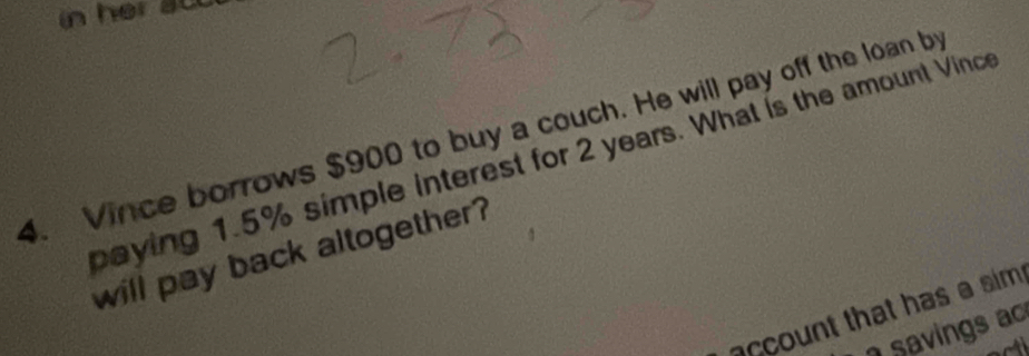 Solved: Vince borrows $900 to buy a couch. He will pay off the loan by ...