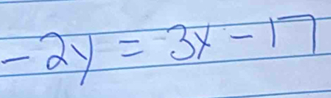 -2y=3x-17