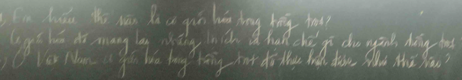 [n huǎu to hān Má a gùn hug hng hēg ha? 
lgt hn do many lag rng lich d hal ché gē du mgānk hǎng ho 
Q Va Man a gt Wo long toing hat do tag hi dake Qi Mhi Mou?