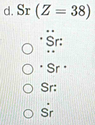 Sr(Z=38)
Sr : 
.
Sr ·
Sr :
Sr