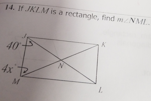 If JKLM is a rectangle, find m∠ NML.