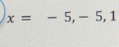 x= _circ  5, 5, 1