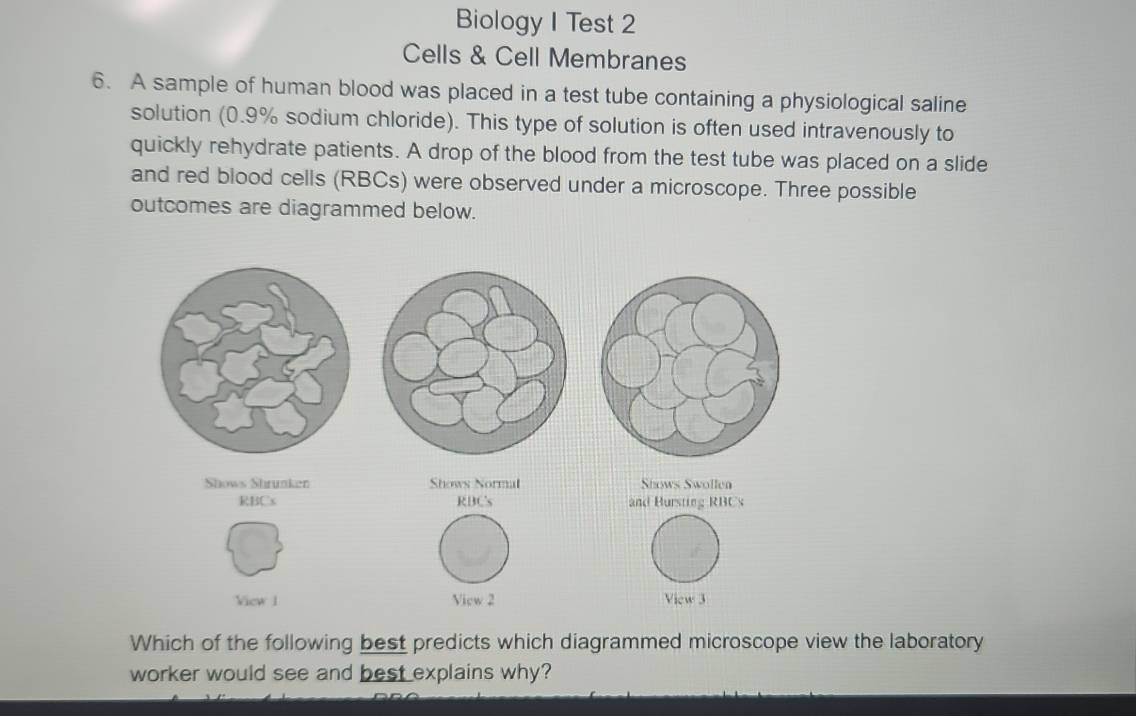 Solved: Biology I Test 2 Cells & Cell Membranes 6. A sample of human ...