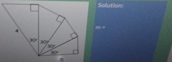 Solution:
m=