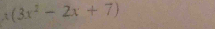 A (3x^2-2x+7)