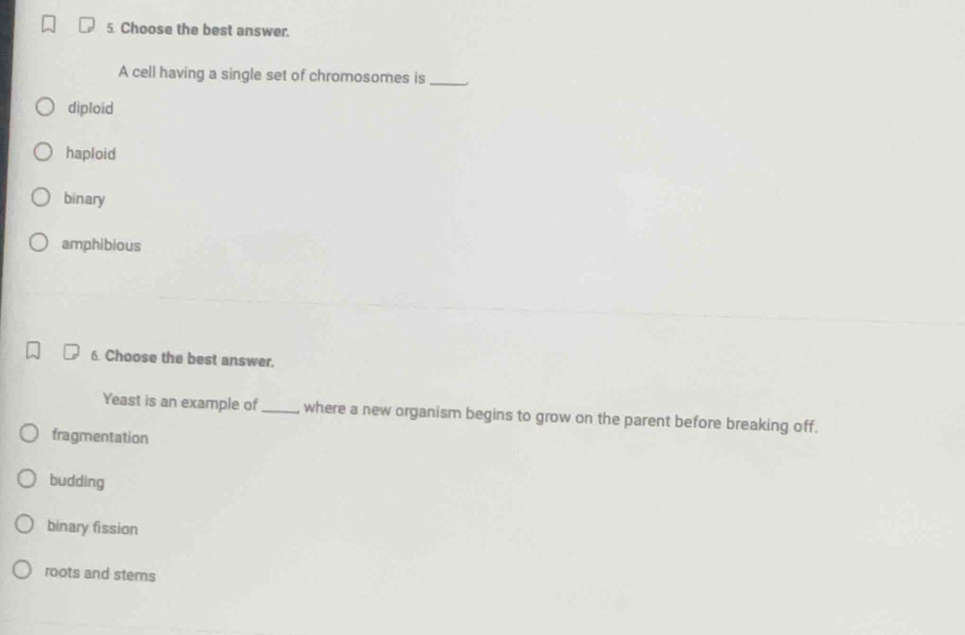 Solved: Choose the best answer. A cell having a single set of ...