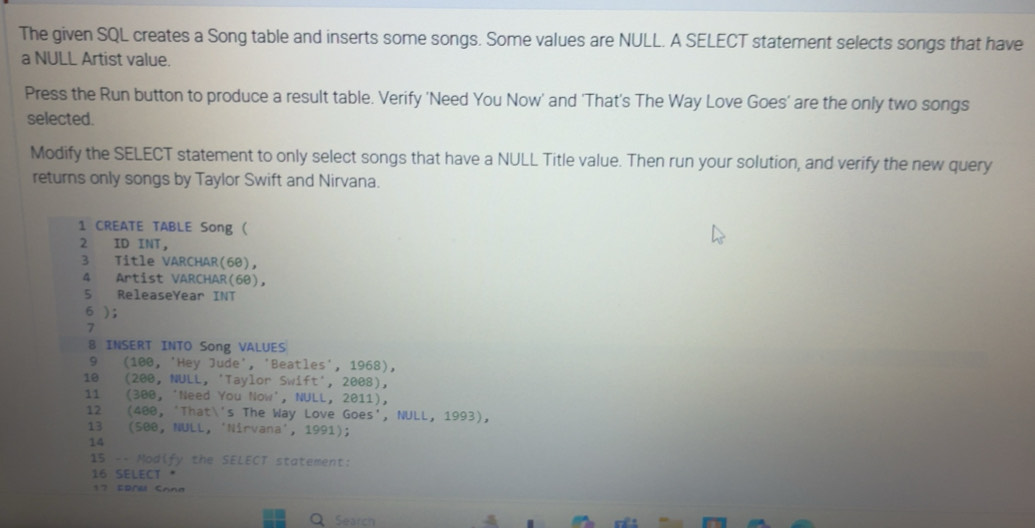 Solved: The given SQL creates a Song table and inserts some songs. Some ...