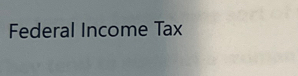 Federal Income Tax