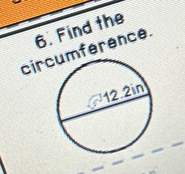 Find the 
circmference.