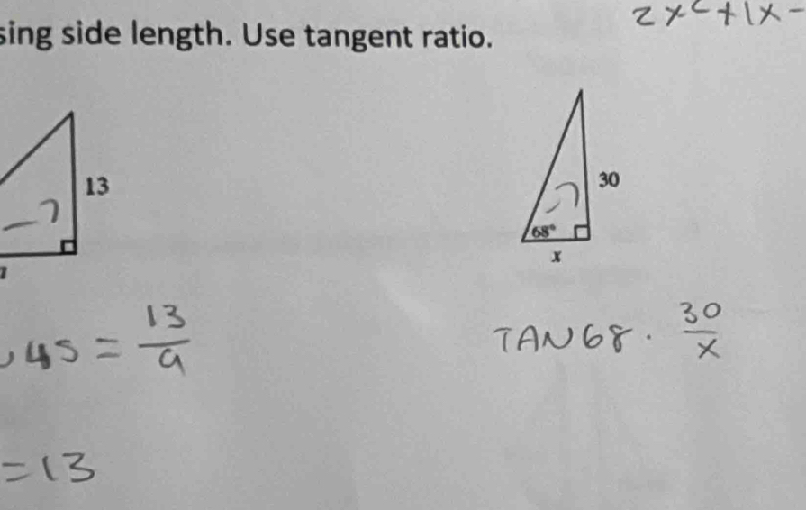 sing side length. Use tangent ratio.