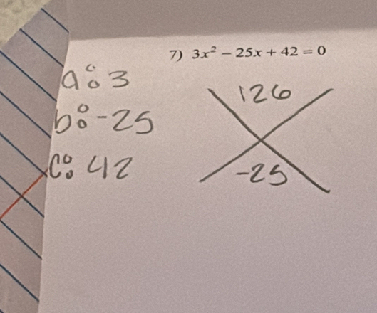 3x^2-25x+42=0