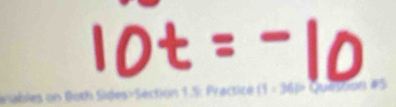 eabl s o n Both Sides-Section 1.5 Practice