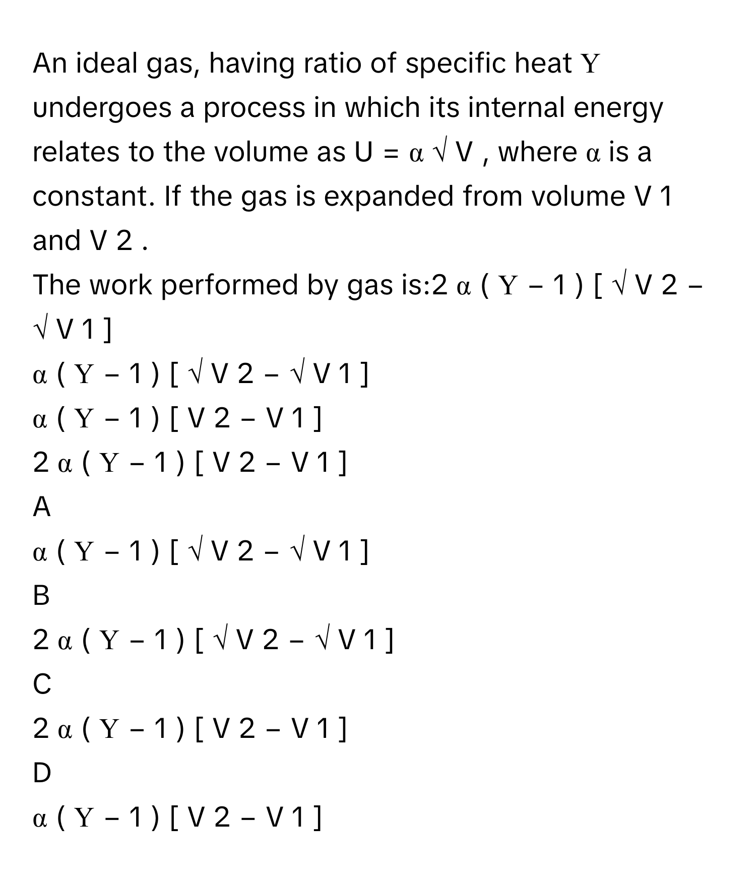 Solved: An ideal gas, having ratio of specific heat Υ undergoes a ...