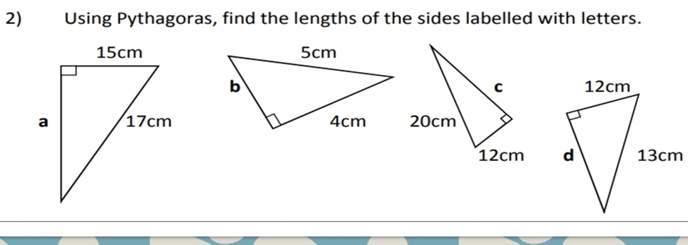 Using Pythagoras, find the lengths of the sides labelled with letters.