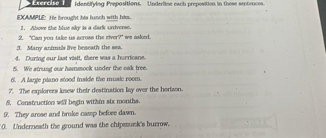 Solved: Identifying Prepositions. Underline each preposition in these ...