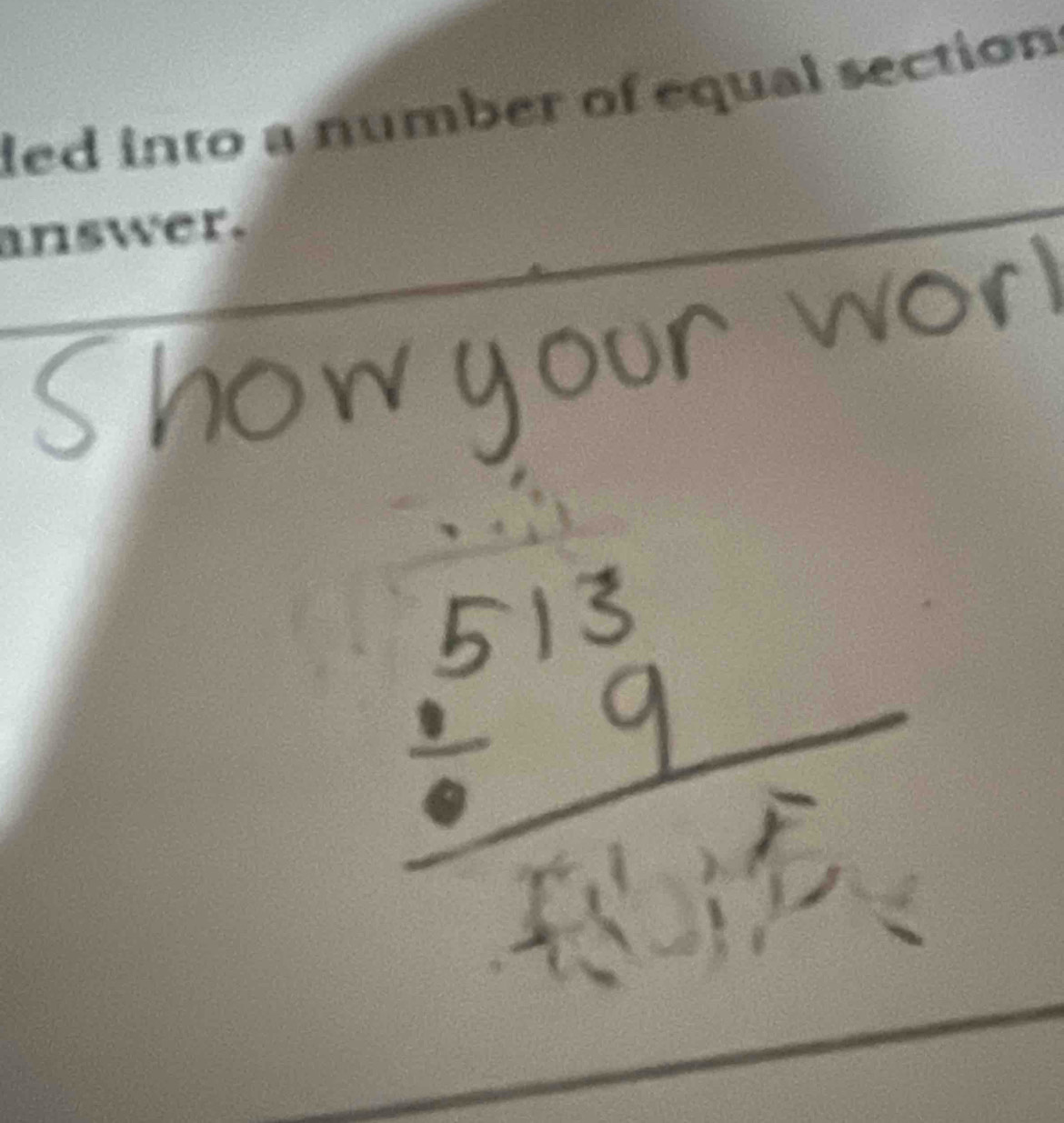 led into a number of equal section 
answer.