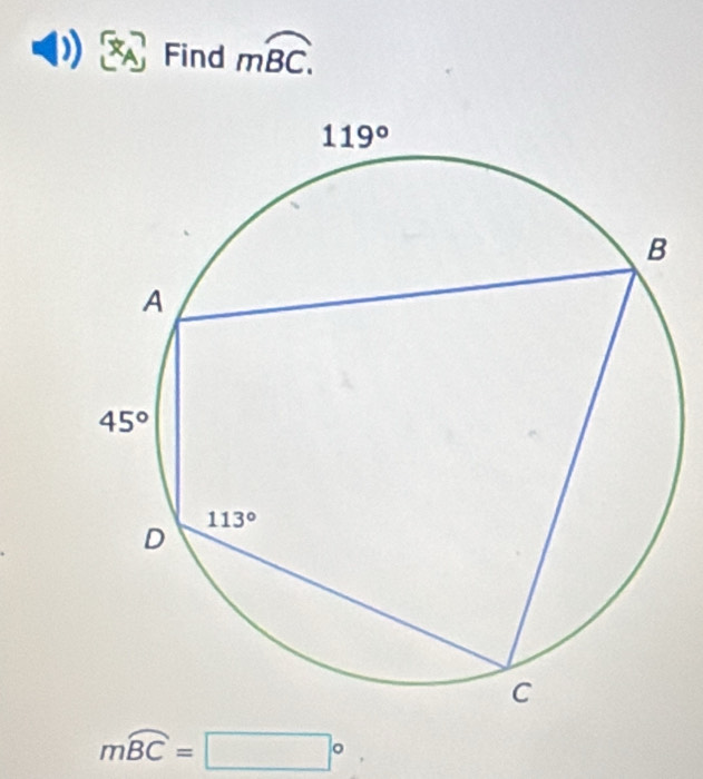 Find moverline BC.
moverline BC=□°