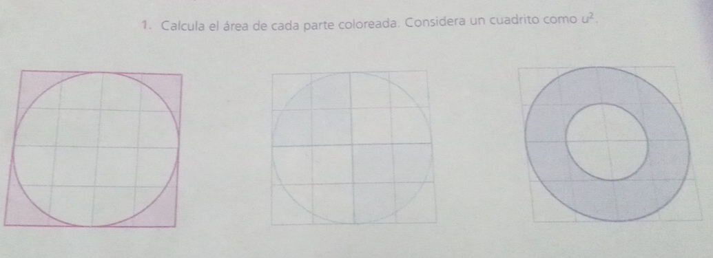 Calcula el área de cada parte coloreada. Considera un cuadrito como u^2.