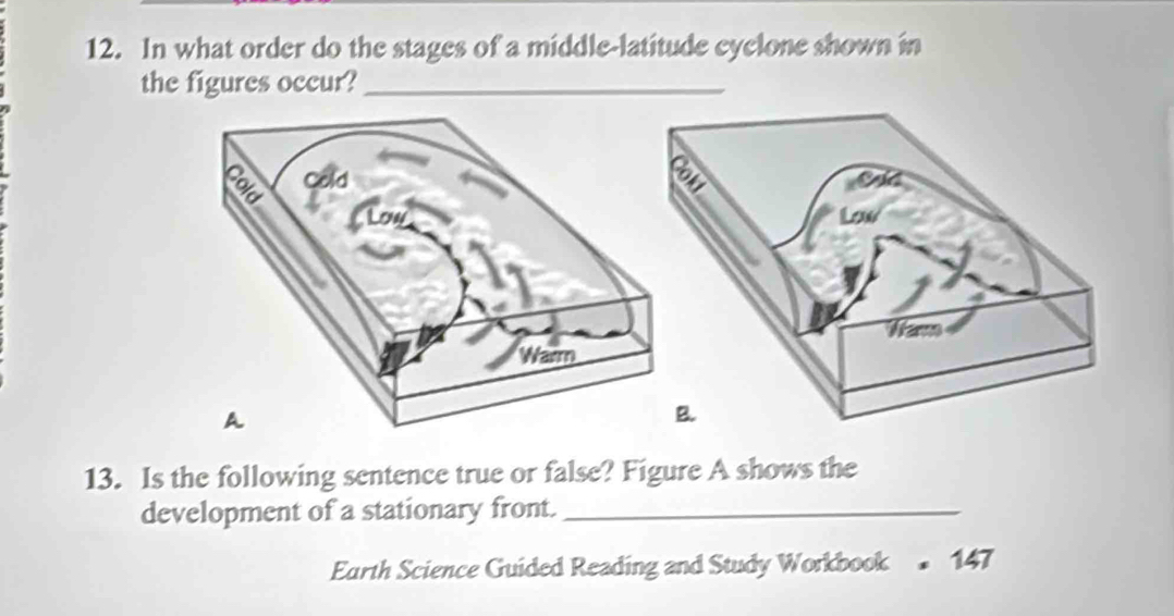 Solved: In what order do the stages of a middle-latitude cyclone shown ...